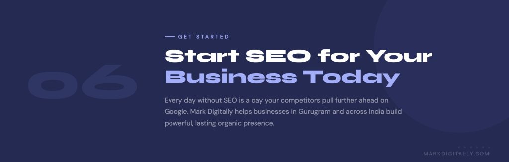 Start SEO for your business today Mark Digitally Gurugram